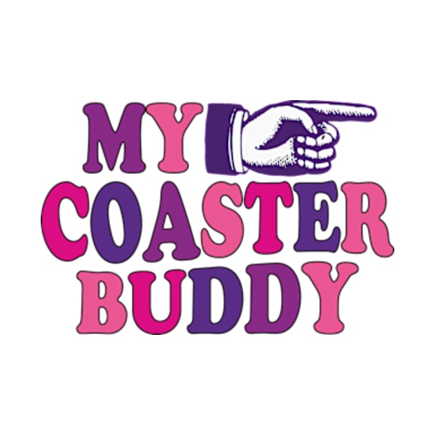 My Coaster Buddy by David Brown