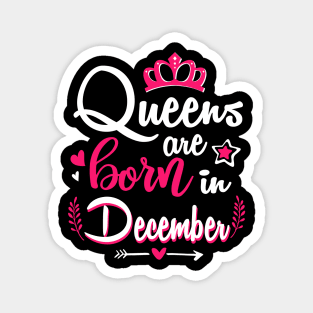 Women Queens Are Born In December Magnet