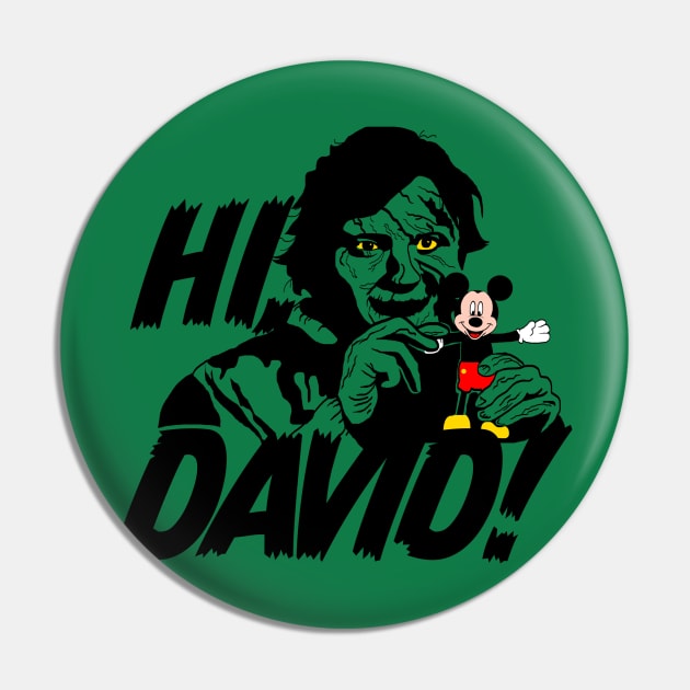 Hi, David! Pin by mosgraphix