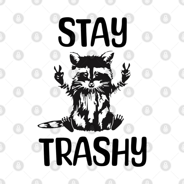 Stay-Trashy-Possum-Raccoon by Quincey Abstract Designs