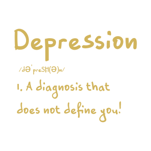 Depression Defined T-Shirt