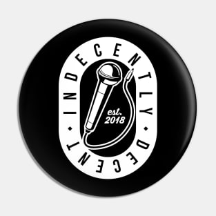 Indecently Decent Rap Track Reaction Concept Pin