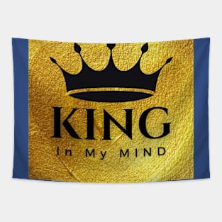 King in my mind Tapestry