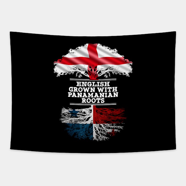 English Grown With Panamanian Roots - Gift for Panamanian With Roots From Panama Tapestry by Country Flags