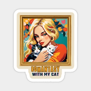 Romantasy with my Cat (blond girl holding two cats) Magnet