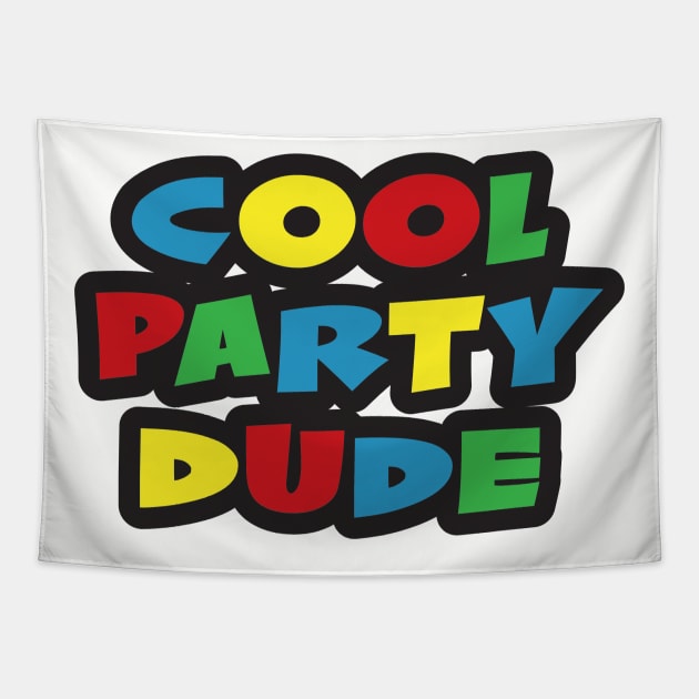 Cool Party Dude Tapestry by Joebarondesign