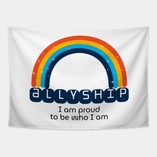 Allyship - Proud to be who I am Tapestry