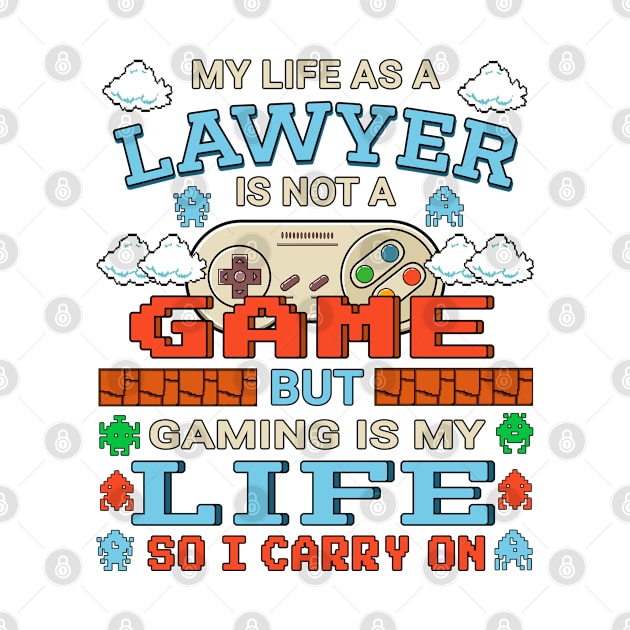 Lawyer Gamer Art Gaming Design Quote by jeric020290