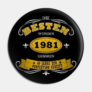 Geburtstag 1981 40 Jahre Birthday Pin