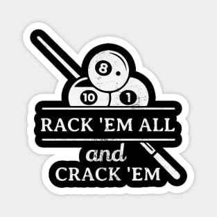 Rack ’Em and Crack ’Em Magnet