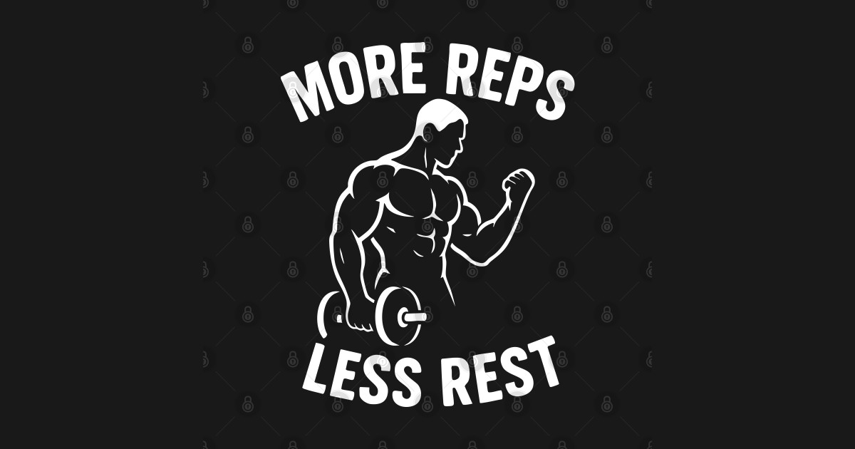 More Reps Less Rest Calisthenics Fitness Gym - Calisthenics - T-Shirt ...