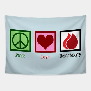 Peace Love Hematology Tapestry