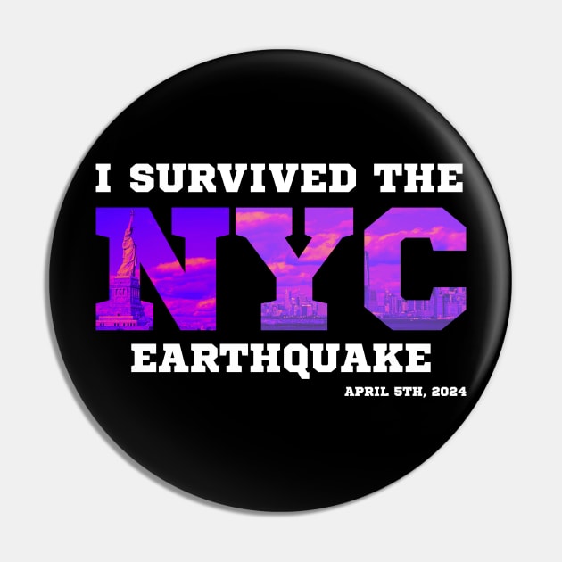 I-Survived-The-Nyc-Earthquake Pin by DewaJassin