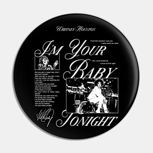 Whitney Houston Vintage I'm Your Baby Tonight Pin