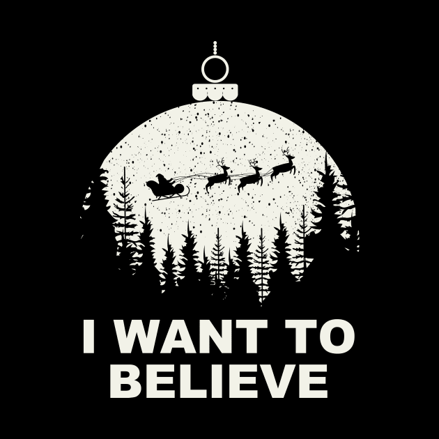 I WANT TO BELIEVE IN SANTA by DANDINGEROZZ