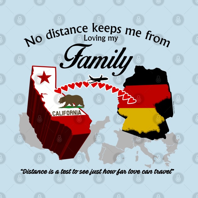 No Distance Loving my Family - California by Illustratorator