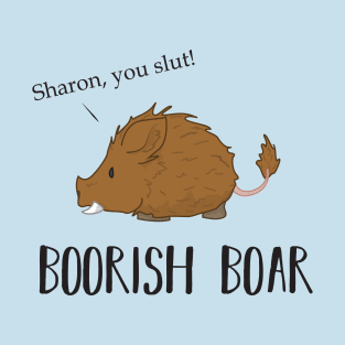 The Boorish Boar T-Shirt