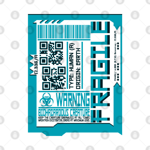 CYAN FRAGILE Cyberpunk Inspired Human Shipping Label T-Shirt by Zeroeroroo