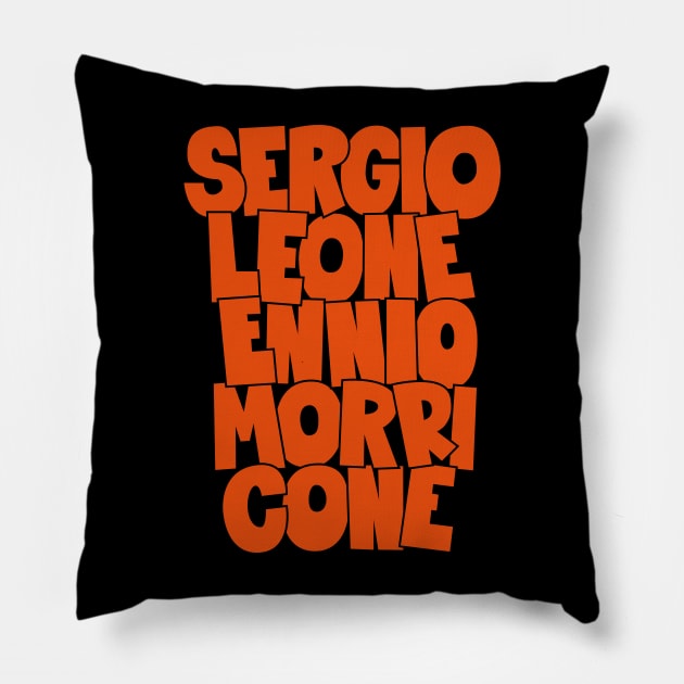 Sergio Leone and Enio Morricone - Cinema Masters Pillow by Boogosh