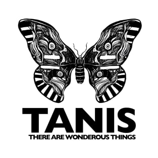 TANIS - There are wonderous things T-Shirt