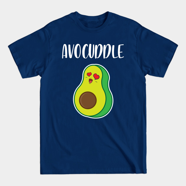 Disover 20200611 Avocado Couples Lets Avocuddle2 - Couples - T-Shirt