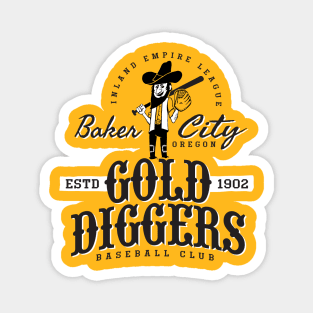 Baker City Gold Diggers Magnet