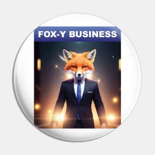 Just a Fox-y business Pin