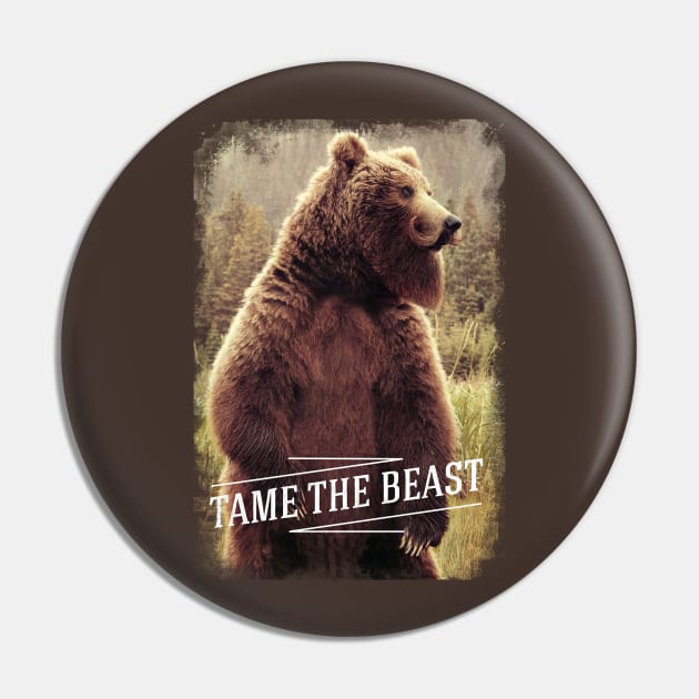 Tame The Beast Bearded Brown Bear Pin by Dezigntee