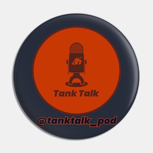 Tank Talk Chicago Pin