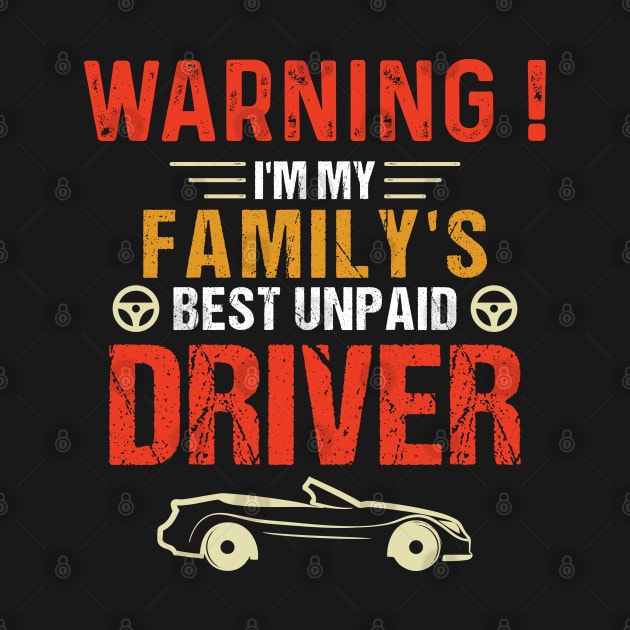 I'm My Family's Best Unpaid Driver by Skanderarr