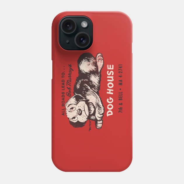 Vintage Bob Murray's Dog House Seattle Phone Case by StudioPM71