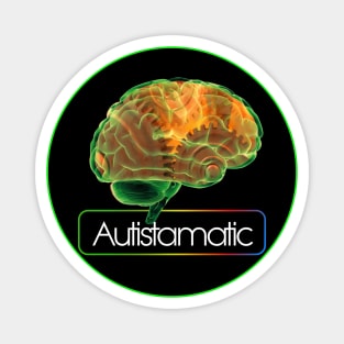 Autistamatic Magnet