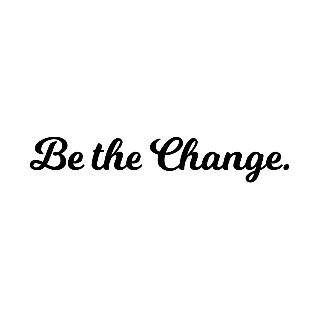 Quotes - Be The Change by Muslimory