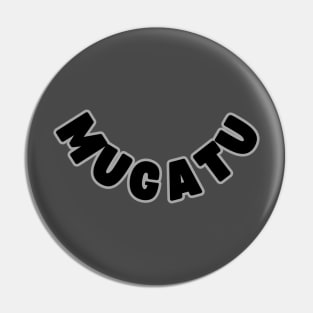 Mugatu Pin