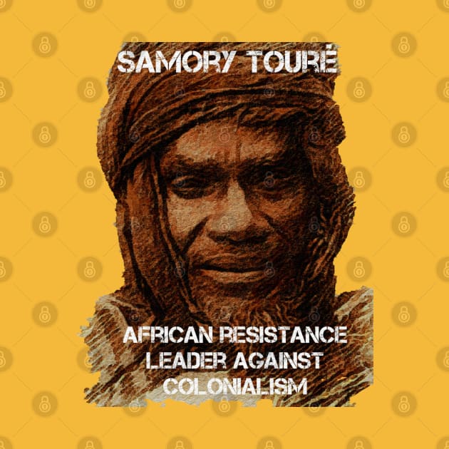 African History Samory Touré Resistance Leader Against Colonialism by Tony Cisse Art Originals