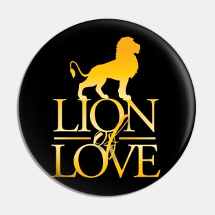 LION OF LOVE Pin