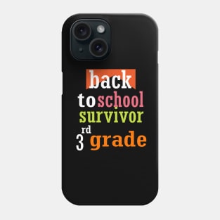 back to school survivor 3rd grade students funny Phone Case