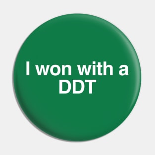 I won with a DDT Pin