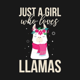 Funny Llamas Gift for Girls Women Just A Girl Who Loves Llamas T-Shirt