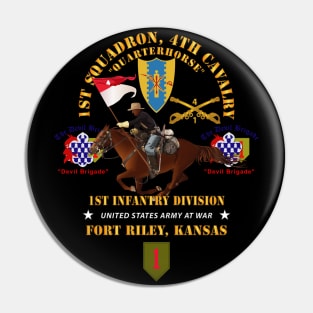 1st Squadron, 4th Cavalry - 1st Inf Div - Devil Bde - Ft Riley, KS w Rider X 300 Pin