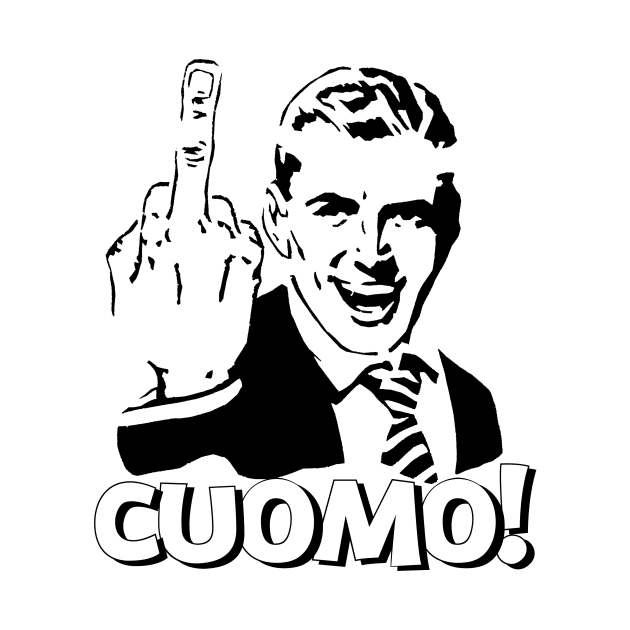 MIDDLE FINGER CUOMO POLITICALLY INCORRECT by FREE SPEECH SHOP