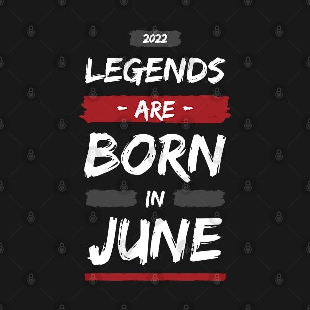 Legends are born in June by S.Dissanayaka