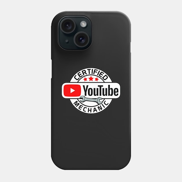 Certified Youtube Mechanic Phone Case by  The best hard hat stickers 