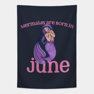 Mermaids are born in JUNE Tapestry