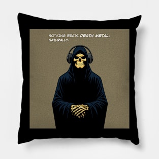 Grim Reaper nothing beats death metal Pillow