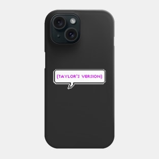 taylor's version Phone Case