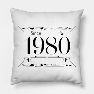 Birthday gift sign about age 1980 Pillow