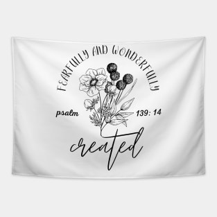 fearfully and wonderfully created Tapestry