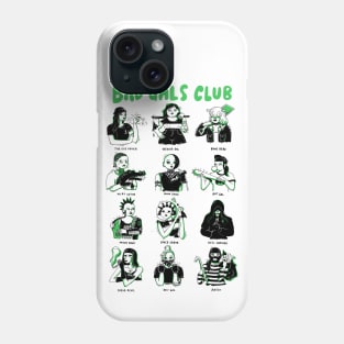 The Bad Gals Club Phone Case