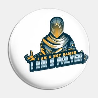 i am a player Pin